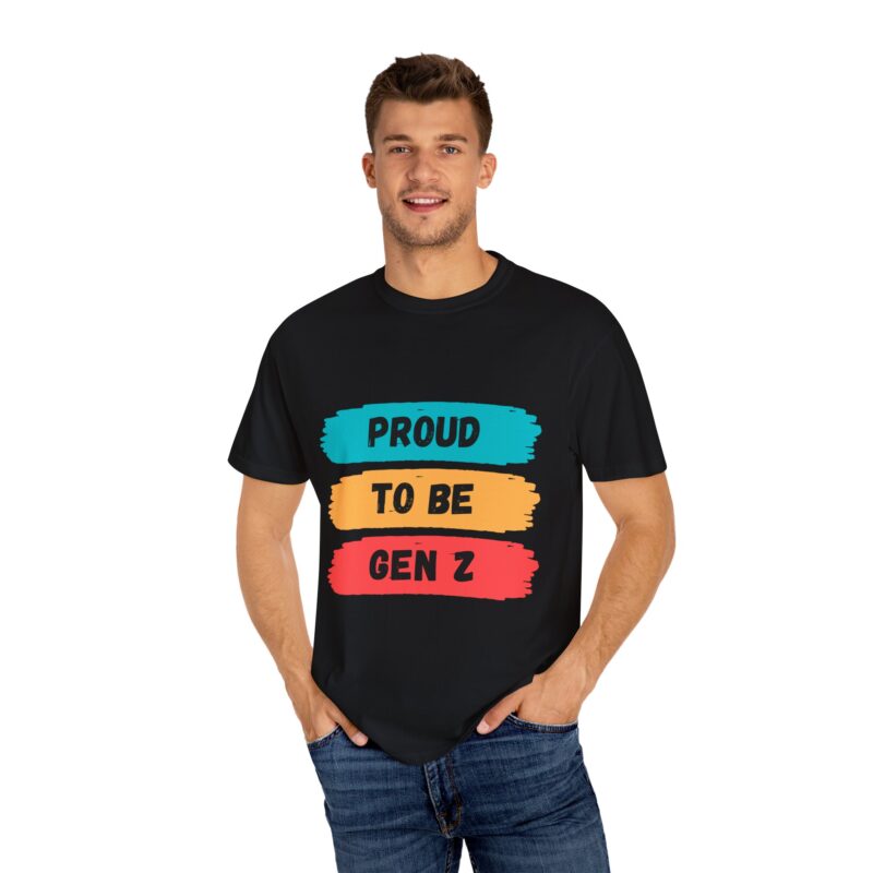 Proud Gen Z Unisex Garment-Dyed T-shirt - Image 8
