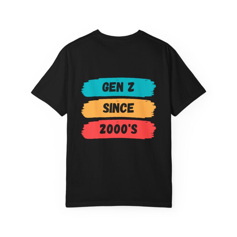 Proud Gen Z Unisex Garment-Dyed T-shirt - Image 6