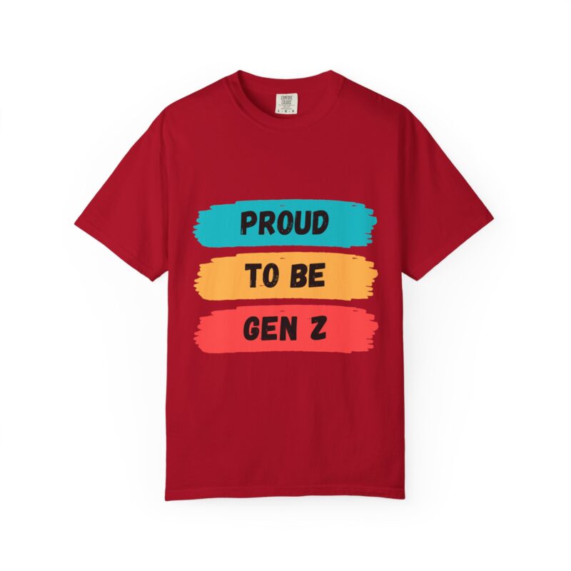 Proud Gen Z Unisex Garment-Dyed T-shirt - Image 13