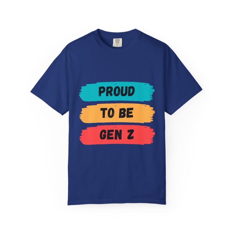 Proud Gen Z Unisex Garment-Dyed T-shirt - Image 9