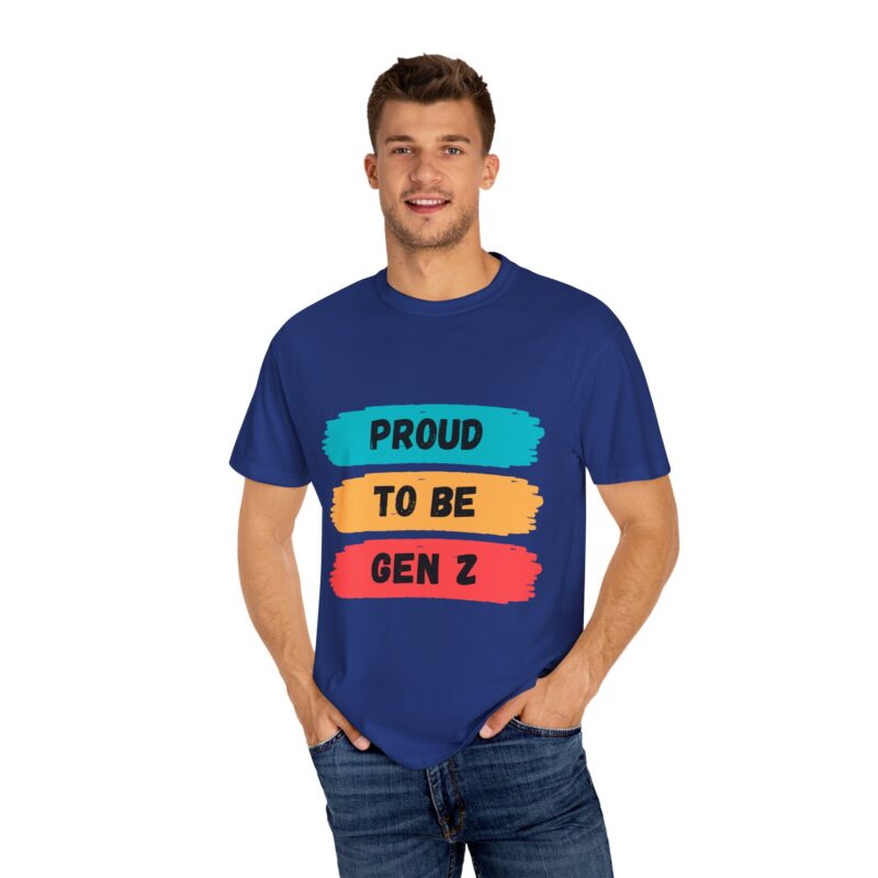Proud Gen Z Unisex Garment-Dyed T-shirt - Image 12