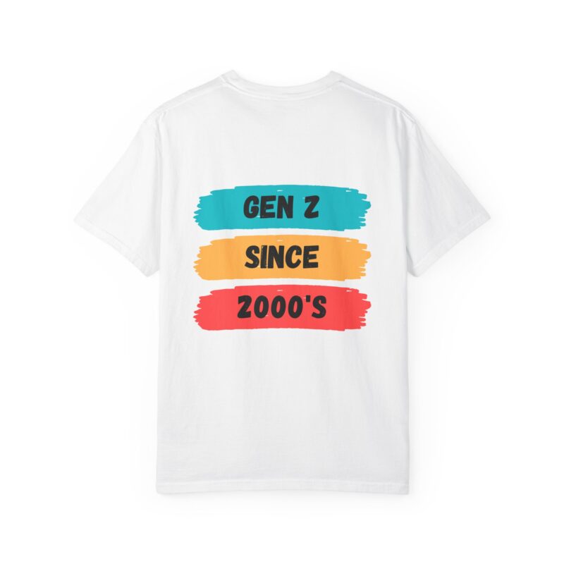 Proud Gen Z Unisex Garment-Dyed T-shirt - Image 2