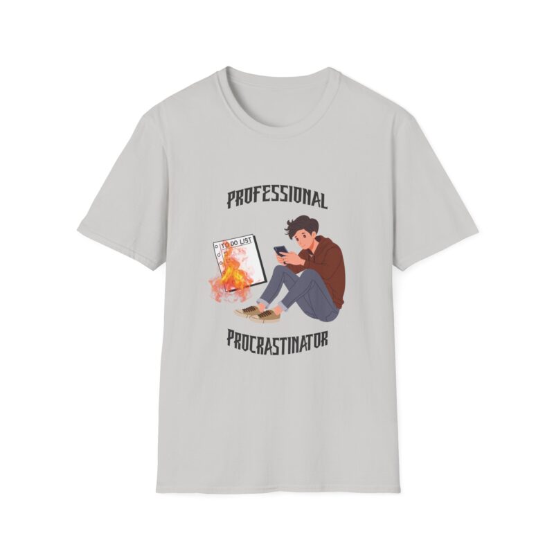 Funny Procrastinator T-Shirt - Image 5